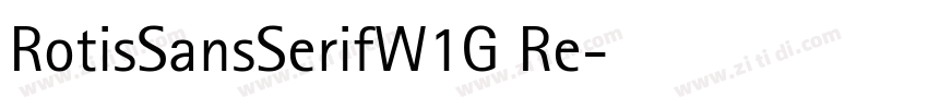 RotisSansSerifW1G Re字体转换